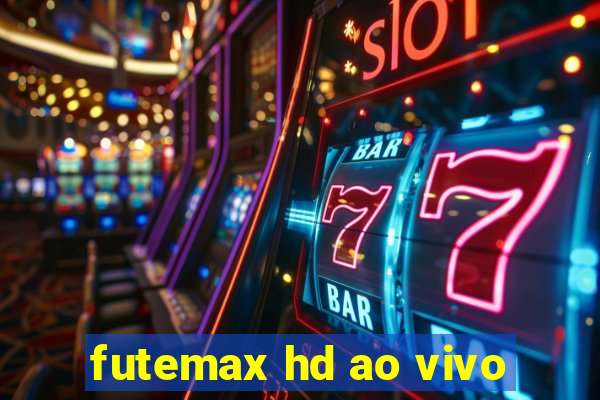 futemax hd ao vivo